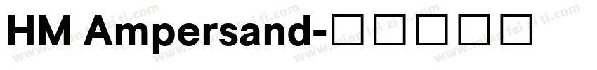 HM Ampersand字体转换